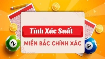 Hướng dẫn cách tính xổ số miền Bắc chuẩn cao thủ mới nhất